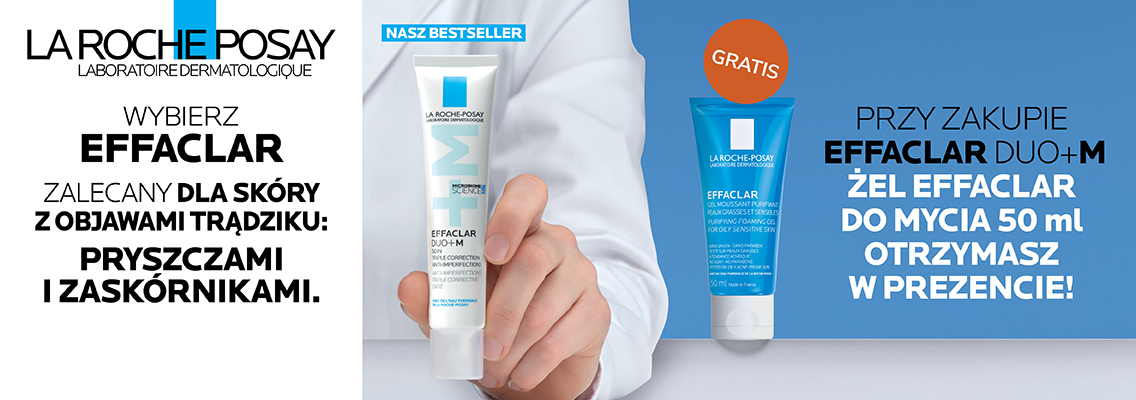 baner loreal la roche- posay - wybierz effaclar zalecany dla skóry z objawami trądziku: pryszczami i zaskórnikami