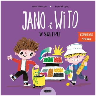 Jano i Wito W sklepie, Codzienne Sprawy, książeczka dla dzieci - zdjęcie produktu