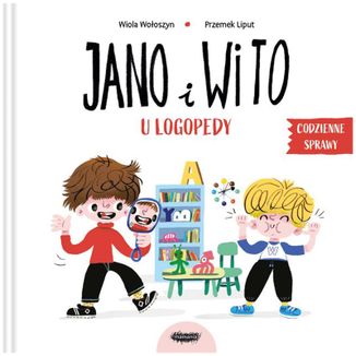 Jano i Wito U logopedy, Codzienne Sprawy, książeczka dla dzieci - zdjęcie produktu