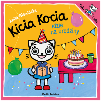 Kicia Kocia idzie na urodziny, książęczka dla dzieci Kicia Kocia idzie na urodziny, książęczka dla dzieci - zdjęcie produktu