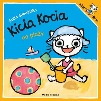 Kicia Kocia na plaży, książeczka dla dzieci Kicia Kocia na plaży, książeczka dla dzieci - zdjęcie produktu