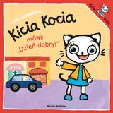 Kicia Kocia mówi: "Dzień dobry", książeczka dla dzieci Kicia Kocia mówi: "Dzień dobry", książeczka dla dzieci - miniaturka zdjęcia produktu