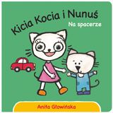 Kicia Kocia i Nunuś na spacerze, książeczka dla dzieci - miniaturka zdjęcia produktu