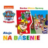 Psi Patrol Bardzo Ważne Sprawy Akcja na basenie, książeczka dla dzieci - miniaturka zdjęcia produktu