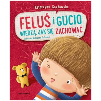 Feluś i Gucio wiedzą jak się zachować, książeczka dla dzieci - zdjęcie produktu