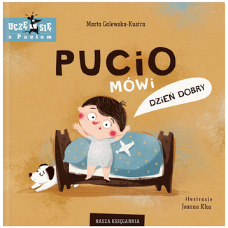 Pucio mówi dzień dobry, książeczka dla dzieci - zdjęcie produktu