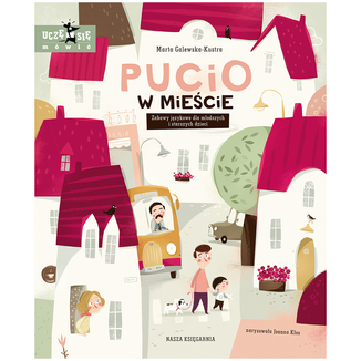 Pucio w mieście, zabawy językowe dla młodszych i starszych dzieci - zdjęcie produktu