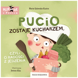 Pucio zostaje kucharzem, czyli o radości z jedzenia, książeczka dla dzieci - miniaturka zdjęcia produktu