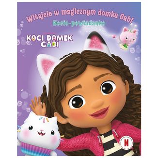 Koci Domek Gabi Witajcie w magicznym domku Gabi!, kocio-powiadanko - zdjęcie produktu