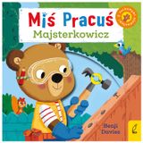 Miś Pracuś Majsterkowicz, książeczka dla dzieci z ruchomymi elementami - miniaturka zdjęcia produktu
