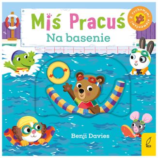 Miś Pracuś Na basenie, książeczka dla dzieci z ruchomymi elementami - zdjęcie produktu