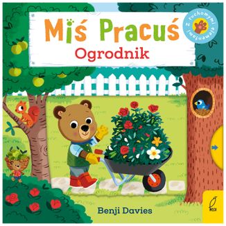 Miś Pracuś Ogrodnik, książeczka dla dzieci z ruchomymi elementami - zdjęcie produktu