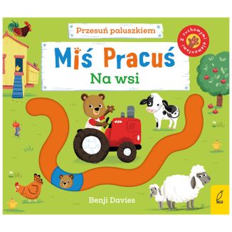 Miś Pracuś Przesuń paluszkiem Na wsi, książeczka dla dzieci z ruchomymi elementami - zdjęcie produktu
