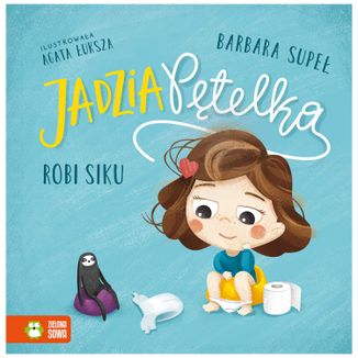Jadzia Pętelka Robi siku, książeczka dla dzieci - zdjęcie produktu