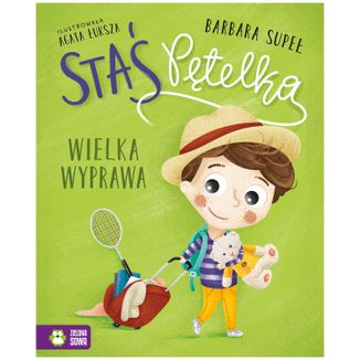 Staś Pętelka Wielka wyprawa, książeczka dla dzieci - zdjęcie produktu