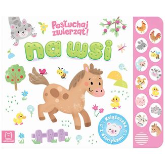 Aksjomat Na wsi, Posłuchaj zwierząt!, książeczka z dźwiękami USZKODZONE OPAKOWANIE - zdjęcie produktu