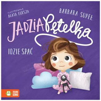 Jadzia Pętelka Idzie spać, książeczka dla dzieci - zdjęcie produktu