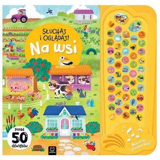Aksjomat Słuchaj i oglądaj! Na wsi., książeczka dźwiękowa dla dzieci - zdjęcie produktu