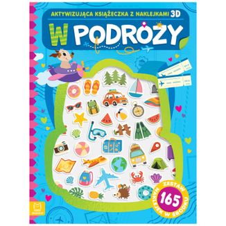 Aksjomat W podróży. Aktywizująca książeczka z naklejkami 3D - zdjęcie produktu