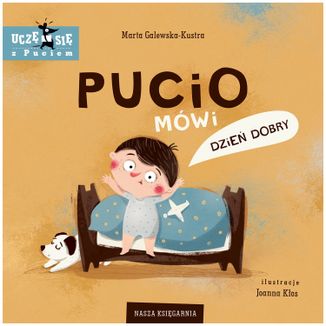 Pucio mówi dzień dobry, książeczka dla dzieci - zdjęcie produktu