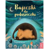 Bajeczki do poduszeczki, książeczka dla dzieci - miniaturka zdjęcia produktu