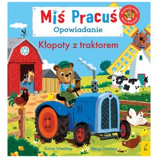 Miś Pracuś. Kłopoty z traktorem, książeczka dla dzieci Miś Pracuś. Kłopoty z traktorem, książeczka dla dzieci - zdjęcie produktu