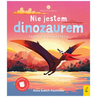 Młodzi Przyrodnicy. Nie jestem dinozaurem, książeczka dla dzieci - zdjęcie produktu